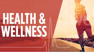 Health and Wellness
